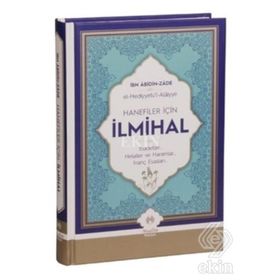 Hanefiler İçin İlmihal - İbn Abidin zade İbn Abidinzade