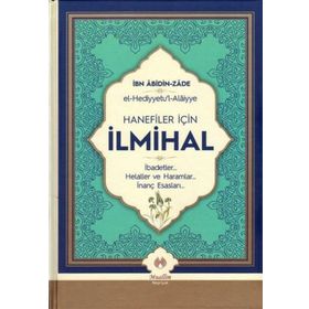 Hanefiler İçin İlmihal - İbn Abidin zade İbn Abidinzade