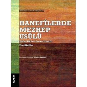 Hanefilerde Mezhep Usulü İbn Abidin