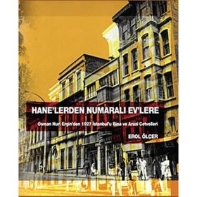 Hane’lerden Numaralı Ev’lere - Erol Ölçer
