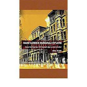 Hane’lerden Numaralı Ev’lere - Erol Ölçer