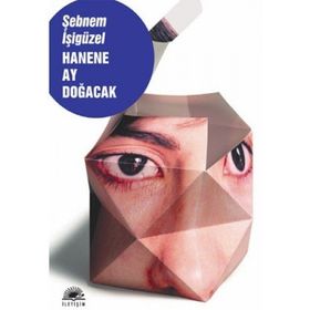 HANENE AY DOĞACAK - ŞEBNEM İŞIGÜZEL