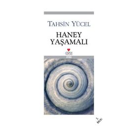 HANEY YAŞAMALI - TAHSIN YÜCEL