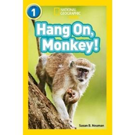 Hang On, Monkey! Readers 1 - Susan B. Neuman