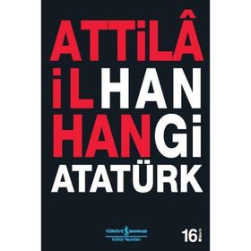 Hangi Atatürk? - Attila İlhan