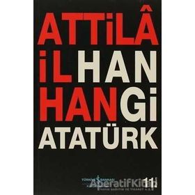 Hangi Atatürk? - Attila İlhan