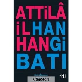 HANGI BATI - ATTILÂ İLHAN