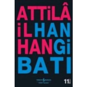 Hangi Batı? - Attila İlhan