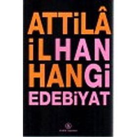 HANGI EDEBIYAT - ATTILÂ İLHAN