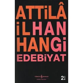 HANGI EDEBIYAT - ATTILÂ İLHAN