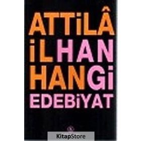 Hangi Edebiyat - Attila İlhan