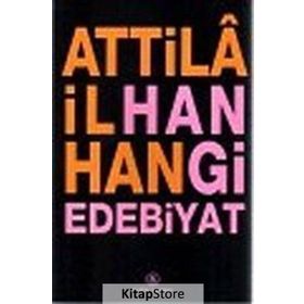 Hangi Edebiyat - Attila İlhan