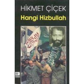 HANGI HIZBULLAH - HIKMET ÇİÇEK