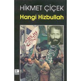 HANGI HIZBULLAH - HIKMET ÇİÇEK