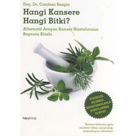 Hangi Kansere Hangi Bitki? - Canfeza Sezgin