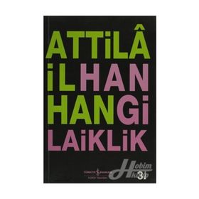 Hangi Laiklik - Attila İlhan