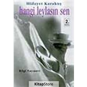 HANGI LEYLASIN SEN - HIDAYET KARAKUŞ