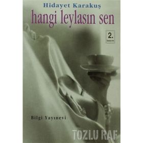 HANGI LEYLASIN SEN - HIDAYET KARAKUŞ