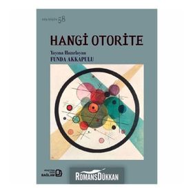 Hangi Otorite - Düş Düşün 58 - Kolektif