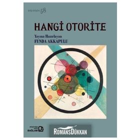 Hangi Otorite - Düş Düşün 58 - Kolektif
