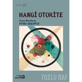 Hangi Otorite - Düş Düşün 58 - Kolektif