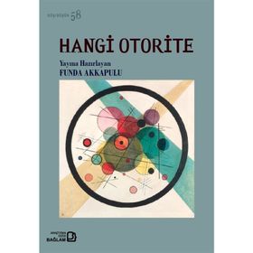 Hangi Otorite - Düş Düşün 58 - Kolektif