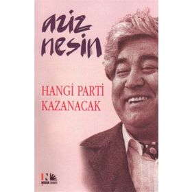 HANGI PARTI KAZANACAK - AZIZ NESIN