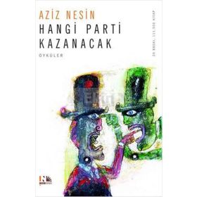 HANGI PARTI KAZANACAK - AZIZ NESIN