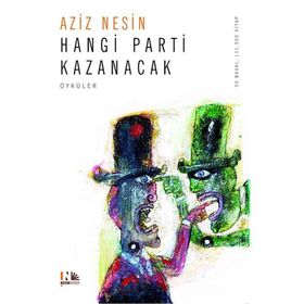 HANGI PARTI KAZANACAK - AZIZ NESIN