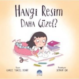 Hangi Resim Daha Güzel? - Gamze Tuncel Demir
