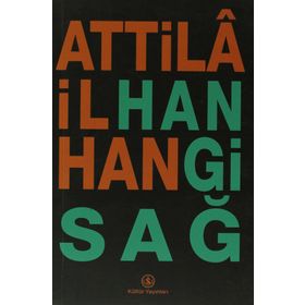 HANGI SAĞ - ATTILÂ İLHAN