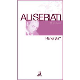 HANGI ŞIA? - ALI ŞERIATI