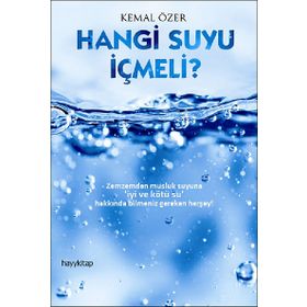 Hangi Suyu İçmeli? - Emine Akın Çakır