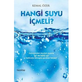 Hangi Suyu İçmeli? - Emine Akın Çakır