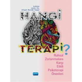Hangi Terapi Ruhsal Zorlanmalara Karşı Etkili Psikoterapi Önerileri - Alişan Burak Yaşar