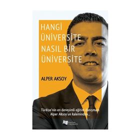 Hangi Üniversite Nasıl Bir Üniversite - Alper Aksoy