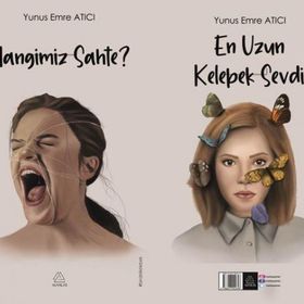 Hangimiz Sahte ve En Uzun Kelebek Sevdi - Yunus Emre Atıcı