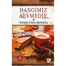Hangimiz Sevmedik - Ethem Emin Nemutlu