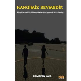 Hangimiz Sevmedik - Ramazan Kaya