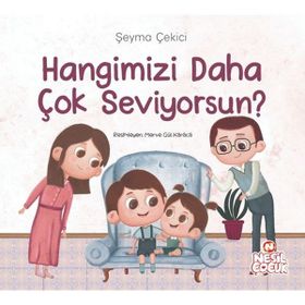 Hangimizi Daha Çok Seviyorsun? - Şeyma Çekici