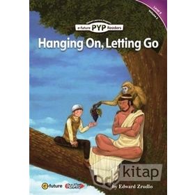 Hanging On, Letting Go PYP Readers 6 - Edward Zrudlo