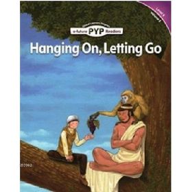 Hanging On, Letting Go PYP Readers 6 - Edward Zrudlo