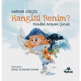 Hangisi Benim Kendini Arayan Çocuk Yakın Kitabevi