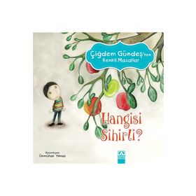 Hangisi Sihirli? - Çiğdem Gündeş
