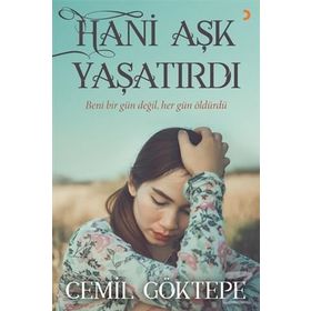 Hani Aşk Yaşatırdı - Cemil Göktepe