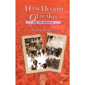 HANI DEVRIM OLACAKTI - NAZMI GÖKÇELİ