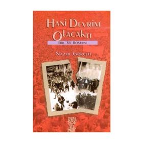 HANI DEVRIM OLACAKTI - NAZMI GÖKÇELİ