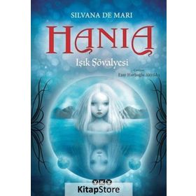 Hania 1 - Işık Şövalyesi Silvana - De Mari