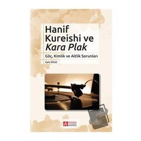 Hanif Kureishi ve Kara Plak - Pegem Akademi Yayıncılık
