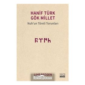 Hanif Türk Gök Millet - Lütfi Bergen